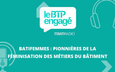 Batifemmes Btp Engage Batiradio